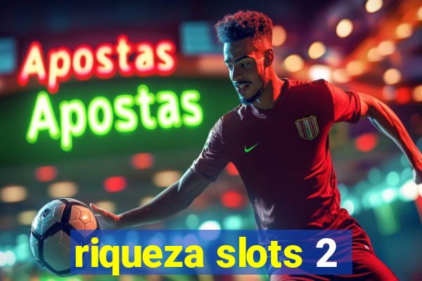 riqueza slots 2